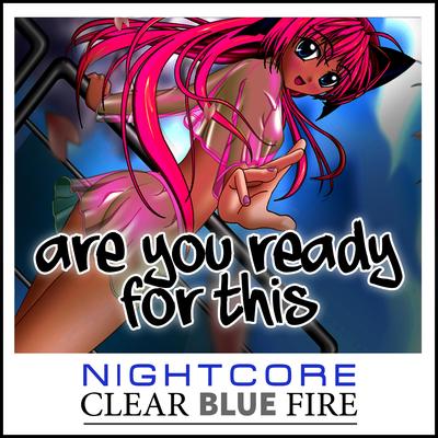 Are You Ready for This (Nightcore)'s cover