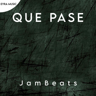 Que pasa By JamBeats's cover