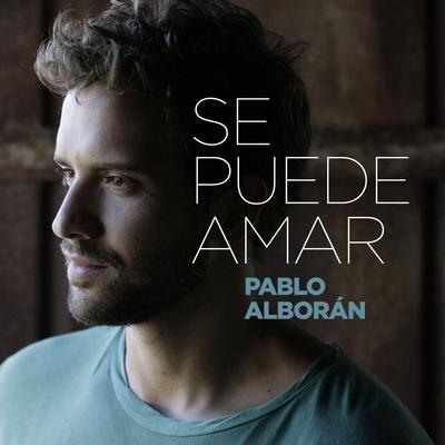 Se puede amar By Pablo Alborán's cover