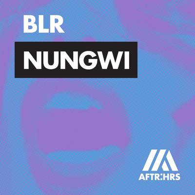 NUNGWI By BLR's cover