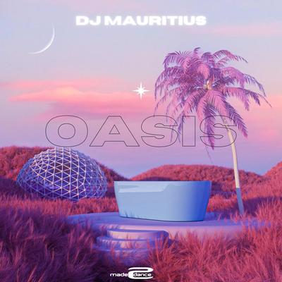 Oasis By DJ Mauritius's cover