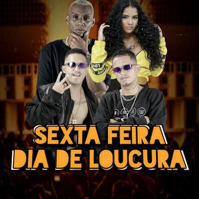 Sexta Feira Dia de Loucura's cover