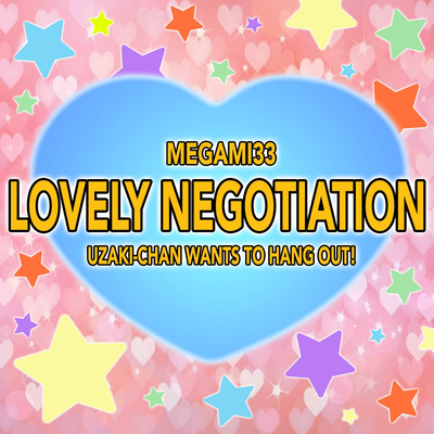 Lovely Negotiation (From "Uzaki-Chan Wants To Hang Out!")'s cover