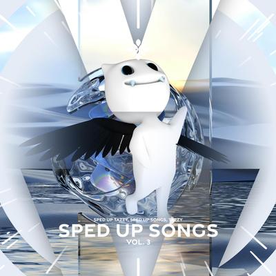 sped up + reverb songs vol. 1 - sped up tik tok hits | tik tok sped up remixes | sped up pop covers and tik tok remixes's cover