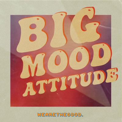 Big Mood Attitude's cover