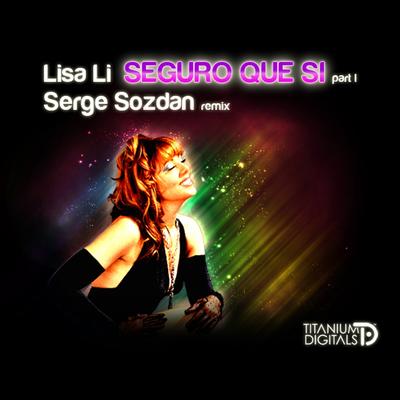 Seguro Que Si (Serge Sozdan Remix)'s cover