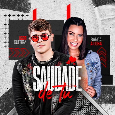 Saudade de Tu By Banda A Loba, Igor Guerra's cover