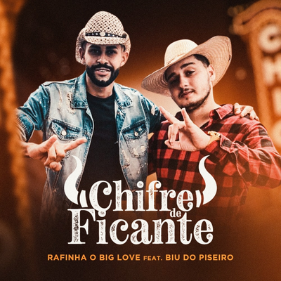 Chifre de Ficante By Rafinha o Big Love, Biu do Piseiro's cover