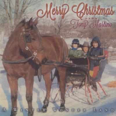 Merry Christmas from Tony Martino: A Winter Wonderland's cover