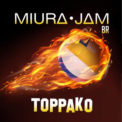 Toppako (Haikyuu!!) By Miura Jam BR's cover