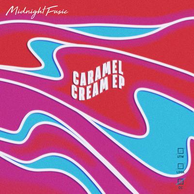 Caramel Cream EP's cover