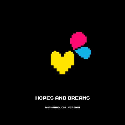Hopes and Dreams By Anamanaguchi's cover