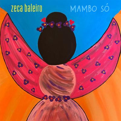 Mambo Só By Zeca Baleiro, Edson Cordeiro's cover
