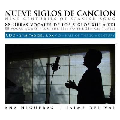 Various Composers: Nueve Siglos de Canción Española - Nine Centuries of Spanish Art Song (Vol. 3)'s cover