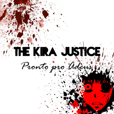 Pronto Pro Adeus (Beta Version) By The Kira Justice's cover