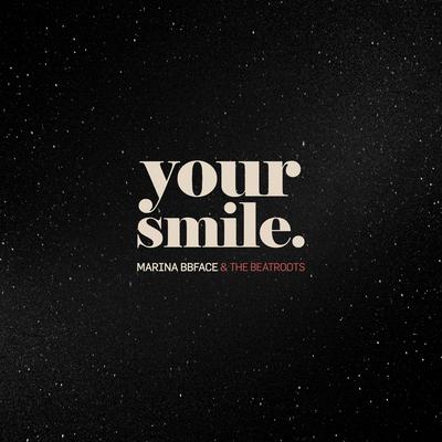 Your Smile By Marina BBface & The Beatroots's cover