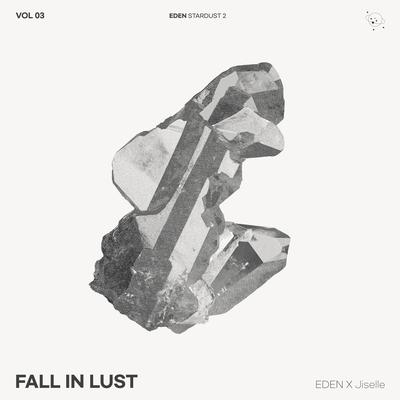 FALL IN LUST 's cover