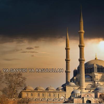 Ya Sayyidi Ya Rasulullah's cover