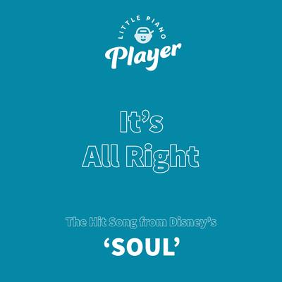 It's All Right (From Disney's 'SOUL')'s cover