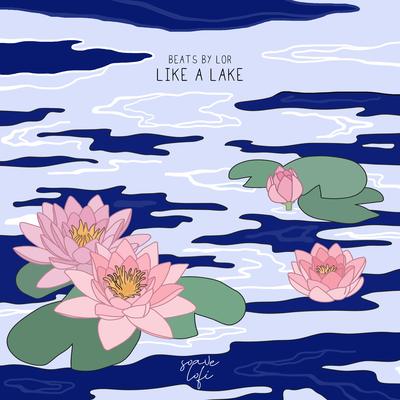 Like A Lake By Beats by LOR's cover