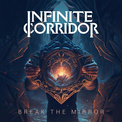 Break the Mirror By Infinite Corridor's cover