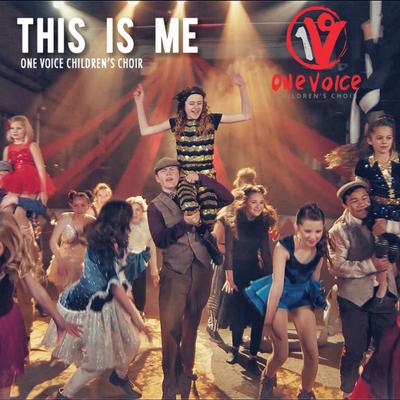 This Is Me By One Voice Children's Choir's cover