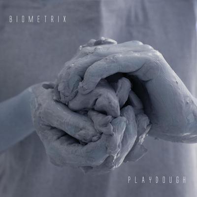 Playdough By Biometrix's cover