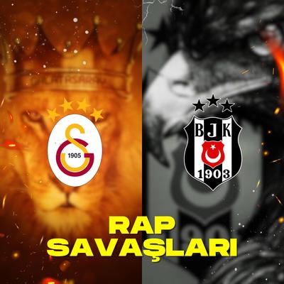 Galatasaray VS Beşiktaş - Rap Savaşları's cover