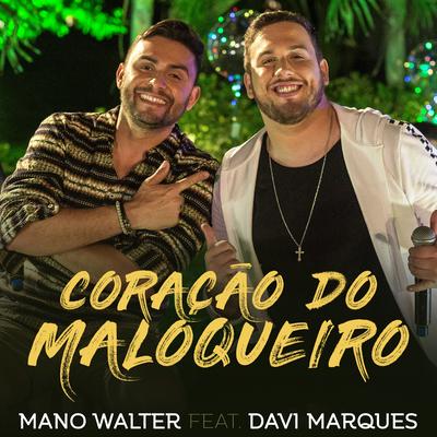 Coração do Maloqueiro By Mano Walter, Davi Marques's cover