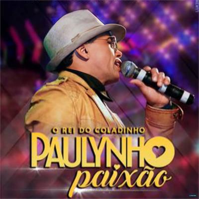 Cadê Você (Ao Vivo) By Paulynho Paixão's cover