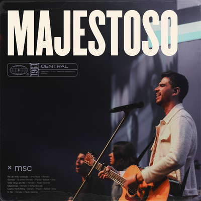 Majestoso (Ao Vivo) By Central MSC, Renato Mimessi, Rafael Bicudo's cover