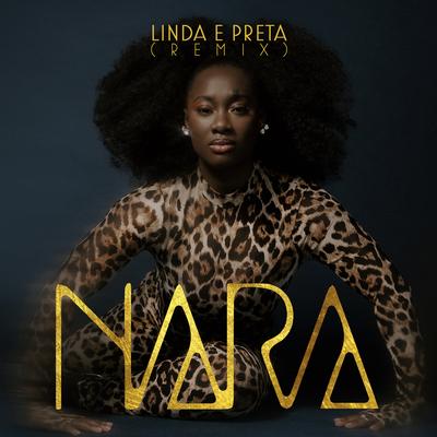 Linda e Preta (Remix) By Nara Couto's cover