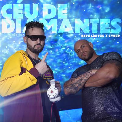 Céu de Diamantes By B-Dynamitze, Cyber's cover