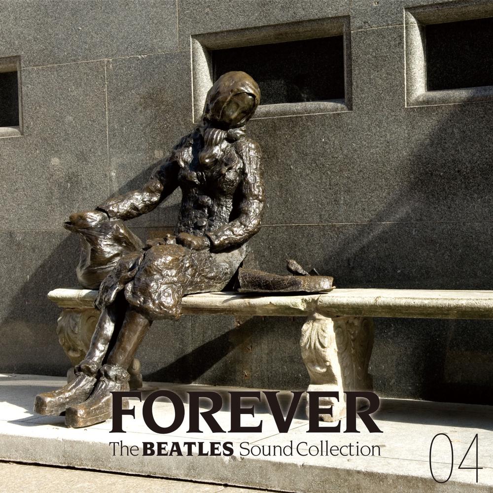 FOREVER The BEATLES Vol.4 Official Tiktok Music | album by Various