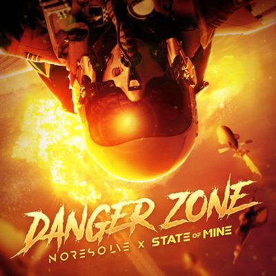 Danger Zone By No Resolve, State of Mine's cover