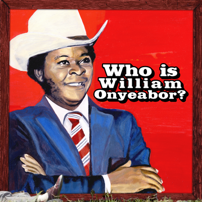 Good Name By William Onyeabor's cover