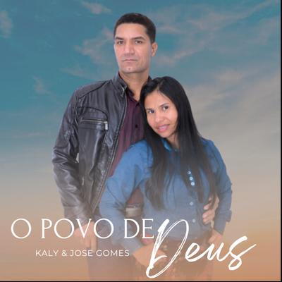 O Povo de Deus By Kaly & José Gomes's cover