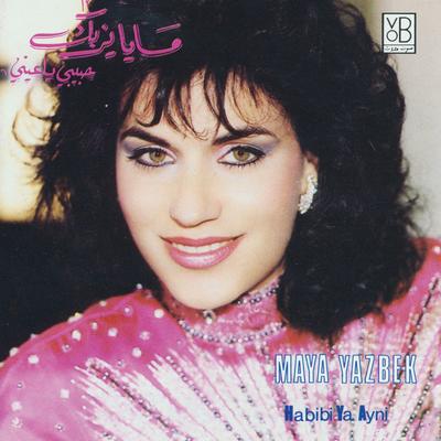 Habibi Ya Ayni By Maya Yazbek's cover