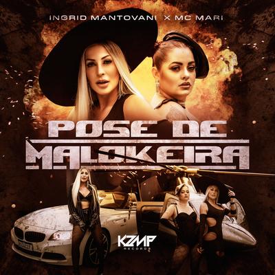 Pose de Malokeira By Ingrid Mantovani, MC Mari's cover