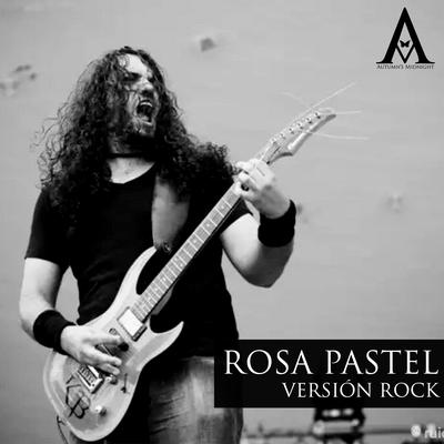Rosa Pastel (Versión Rock)'s cover