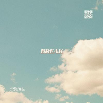 Break By Emily Muli's cover