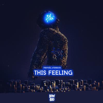 This Feeling By PRINSH, ANDREOS's cover