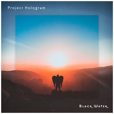 Black Water By Project Hologram's cover