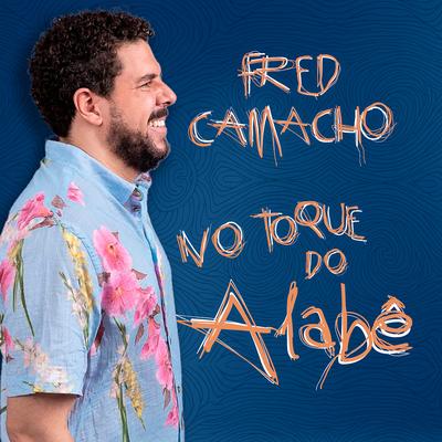 No Toque do Alabê By Fred Camacho's cover