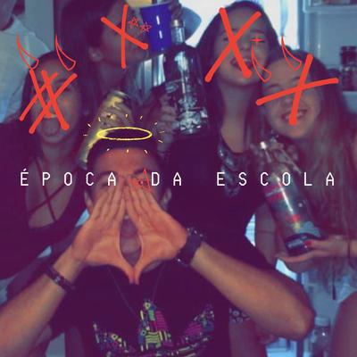 Época da Escola (Remix) By Nino Leone, Goodboysut's cover