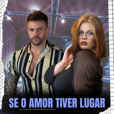 Se o Amor Tiver Lugar (Ao Vivo)'s cover