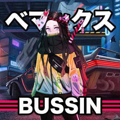 Bussin's cover