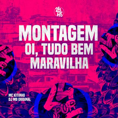Montagem - Oi, Tudo Bem, Maravilha's cover