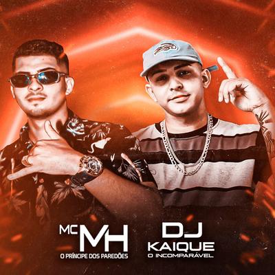 Passagem de som médios alterados teste de paredão  By Mc MH, DJ KAIQUE O INCOMPARÁVEL's cover