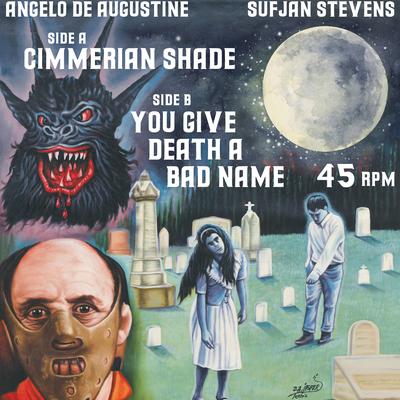 Cimmerian Shade / You Give Death A Bad Name's cover